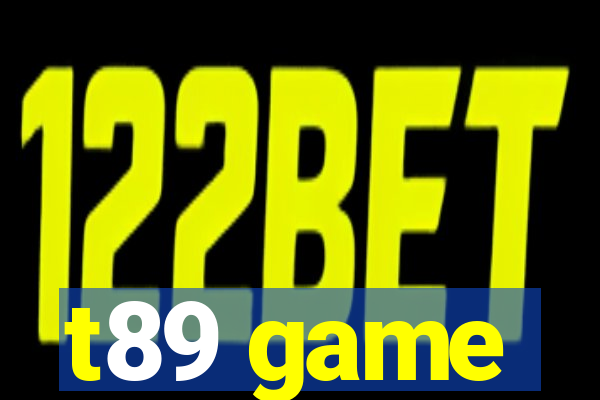 t89 game